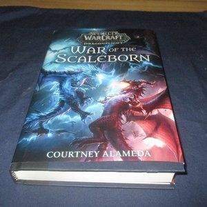 World Warcraft: Dragonflight: War of the Scaleborn (Courtney Alameda, 2023) Book